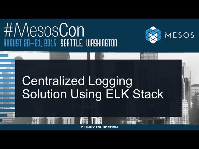 Centralized logging solution using ELK stack