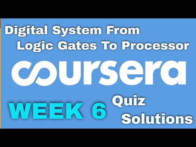 Coursera- Digital System From Logic Gates to Processor Week 6 Quiz