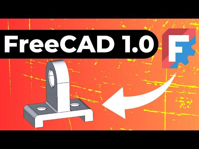 Learn to Create 3D Models in FreeCAD in 15 Minutes - Starting from Scratch!