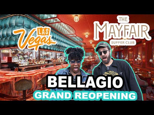 LAS VEGAS Reopen | MAYFAIR SUPPER CLUB Grand Reopening @ BELLAGIO Las Vegas Strip + FOUNTAIN SHOW
