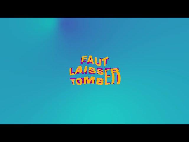 FFMC - Faut laisser tomber (feat Elie André, David Okit et Salma B)