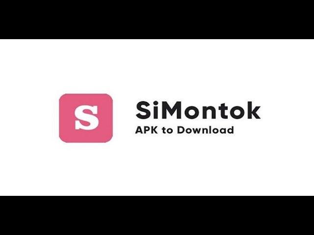 Download SiMontok App  Free Download for mobile phone  New 2023