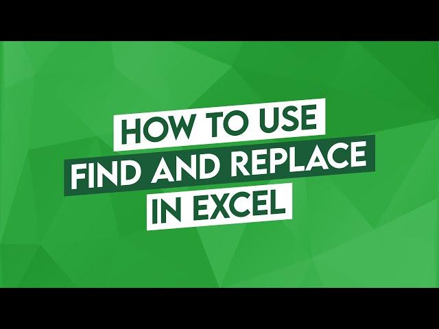 How to use Find and Replace in Excel