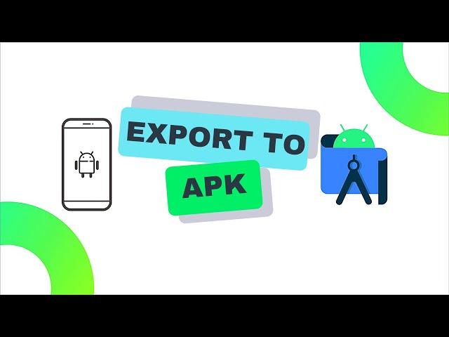 Export to APK (Android Studio)