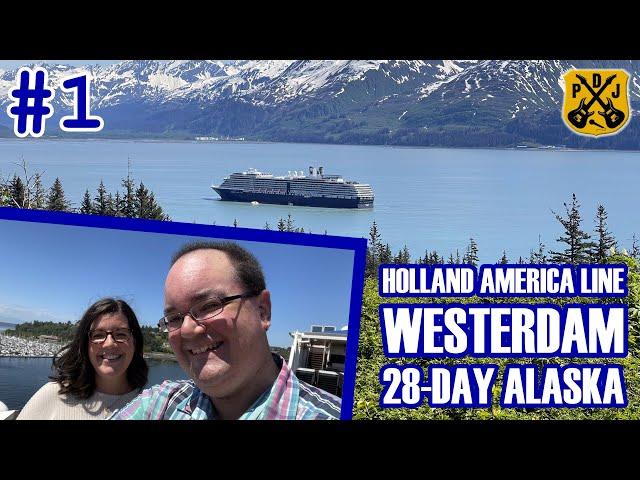 HAL Westerdam Pt.1 - Embarkation Day For Our 28-Day Alaskan Summer Solstice Legendary Voyages Cruise