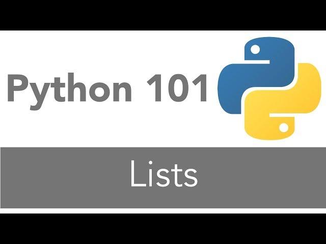 Python 101 - Lists