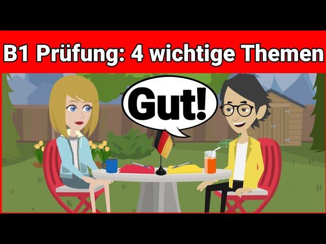 Oral exam German B1 | Planning something together/dialogue | 4 important topics | speak