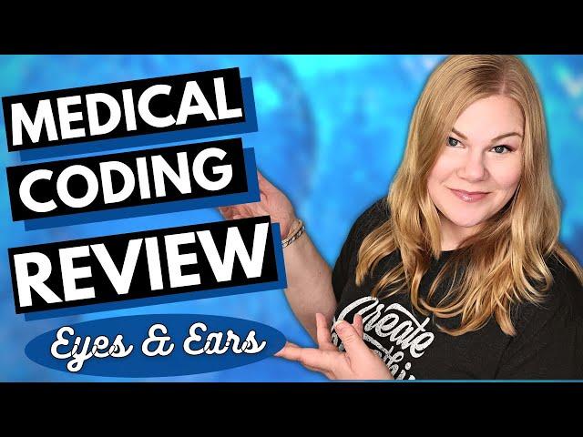 Medical Coding CPC Review - Eyes & Ears ICD-10-CM and CPT