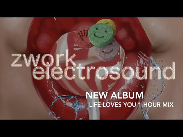 zwork electrosound - NEW ALBUM - 1h - Free sound for free spirits!