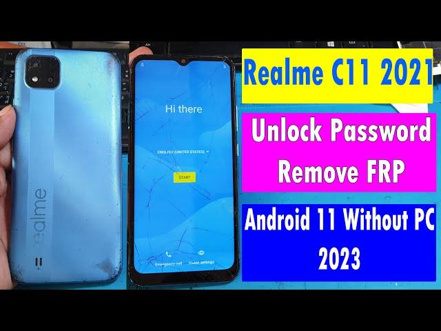 Realme C11​ (2021) Unlock Password and Remove FRP Without PC 2023