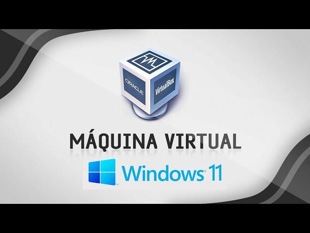 Como criar uma máquina virtual e instalar Windows 11 - Aula Completa - PASSO A PASSO