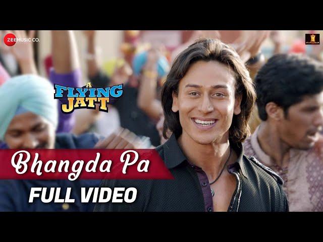 Bhangda Pa - Full Video | A Flying Jatt | Tiger Shroff, Jacqueline F | Vishal D, Divya K & Asees K