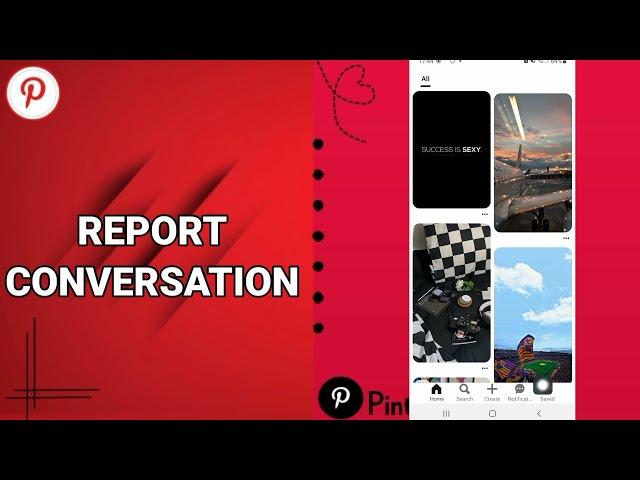 How To Report Conversation On Pinterest App