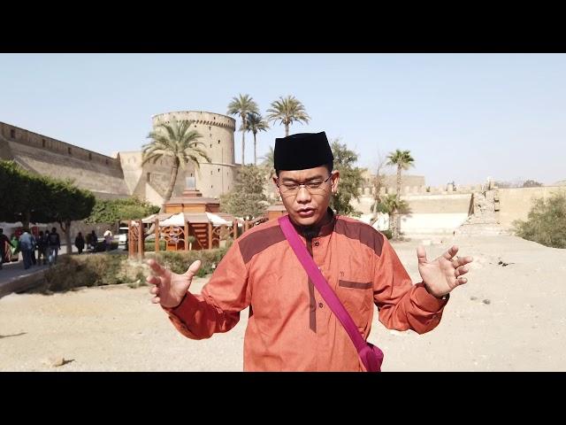 Catatan hikmah dari benteng Sholahuddin Al Ayyubi Kairo | Ustadz Arifin Nugroho