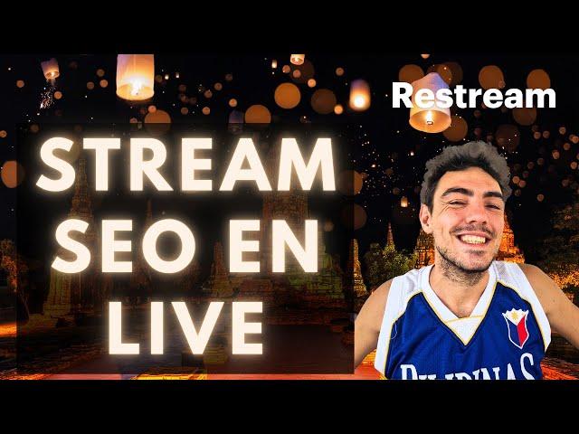 SEO en Direct #7 : On rentre dans le dur