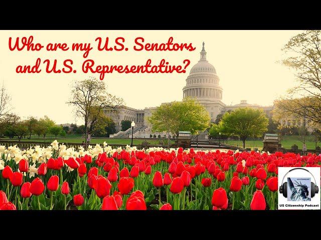 Who are my U.S. Senators and U.S. Representative?