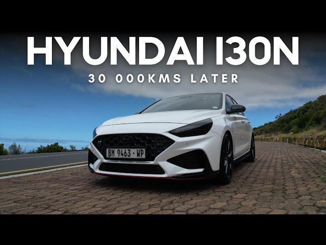 Hyundai I30N | 30 000KMs Later | Hit or Miss?