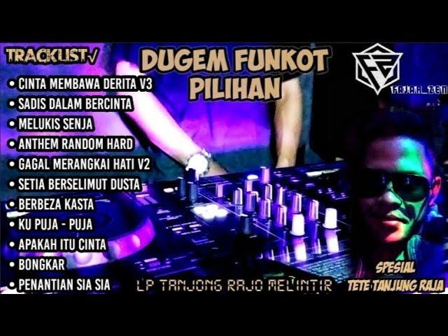 DUGEM TOP 2021 FUNKOT FULL BASS TERBARU || REMIX FUNKOT PILIHAN [ DJ FAJAR ZEN ]