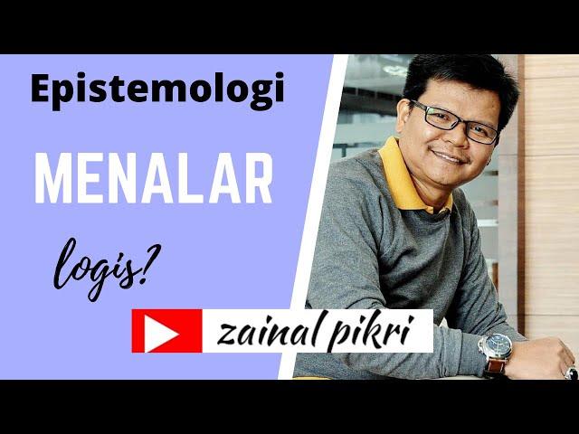 Apa itu Penalaran? | Epistemologi-Logika