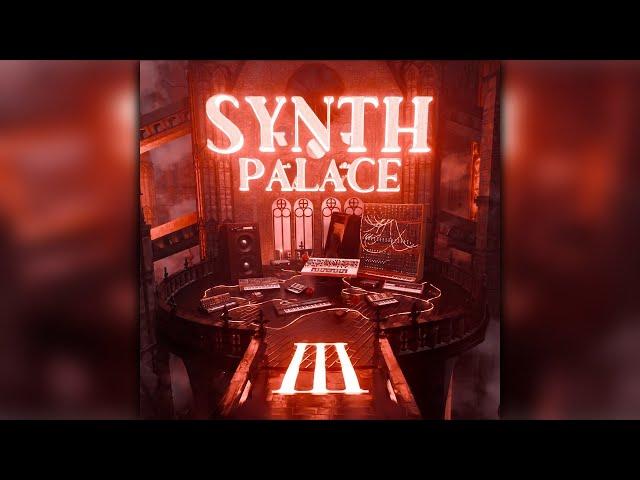 SYNTH PALACE 3: MULTI KIT (One Shot Kit / Phrases / Textures / Preset Bank / Percussion Loops)