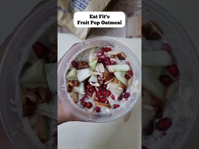 Eat Fit's Fruit Pop Oatmeal | Healthy #trending #best #viralvideo #food #yummy #dessert #gym #vegan