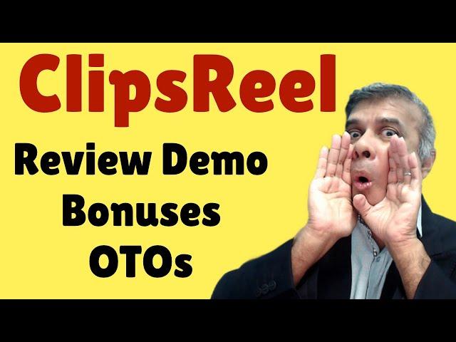 ClipsReel Review