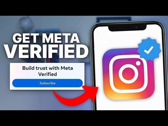 How to Get Verified on Instagram with Meta Verified