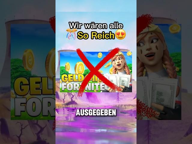 Das Wäre Passiert, wenn du Nie etwas für Fortnite ausgegeben hättest…