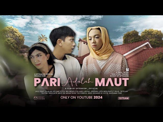 [DRAMA PARODY] PARI ADALAH MAUT