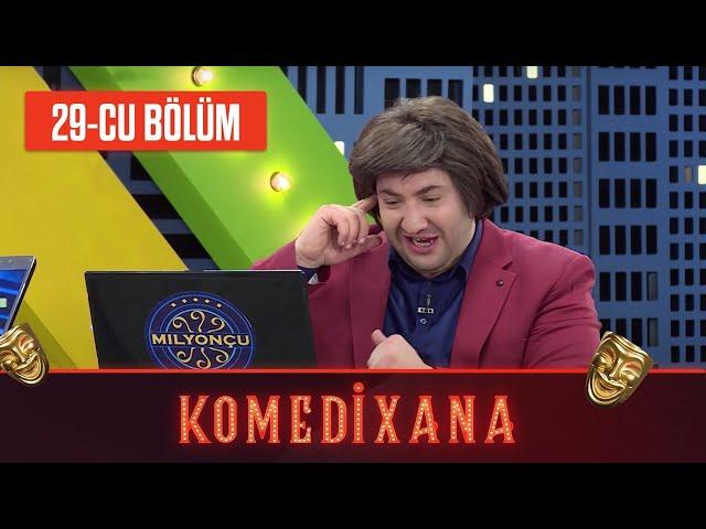 Comedyxana 29-cu Bölüm 02.05.2020