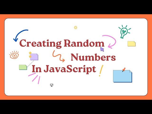 Creating Random Numbers in JavaScript