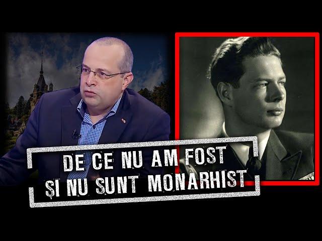 De ce nu am fost și nu sunt monarhist...