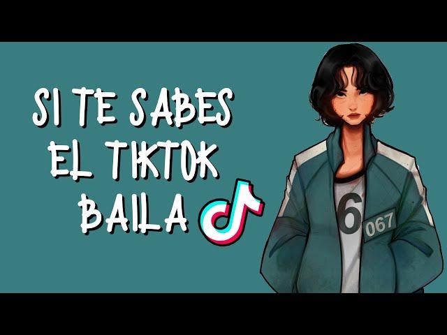 SI TE SABES EL TIKTOK BAILA - 2021 OCTUBRE│ADZ TikTok