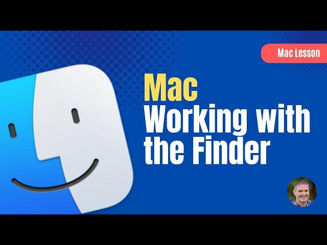 Working with the Finder on the Mac [Manage files, folders and windows on the Mac]