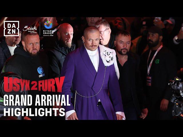 RIYADH SEASON: OLEKSANDR USYK VS. TYSON FURY 2 | GRAND ARRIVAL HIGHLIGHTS