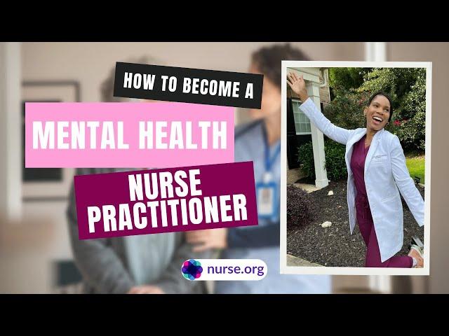 How to Become a Mental Health Nurse Practitioner