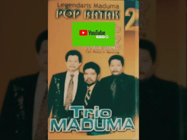 LAGU LAMA TRIO MADUMA: NGA SUDA TANO MARAEK,  MAGO-MAGO TU PARSALIAN