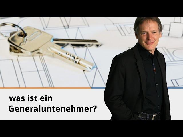 Was ist ein Generalunternehmer?