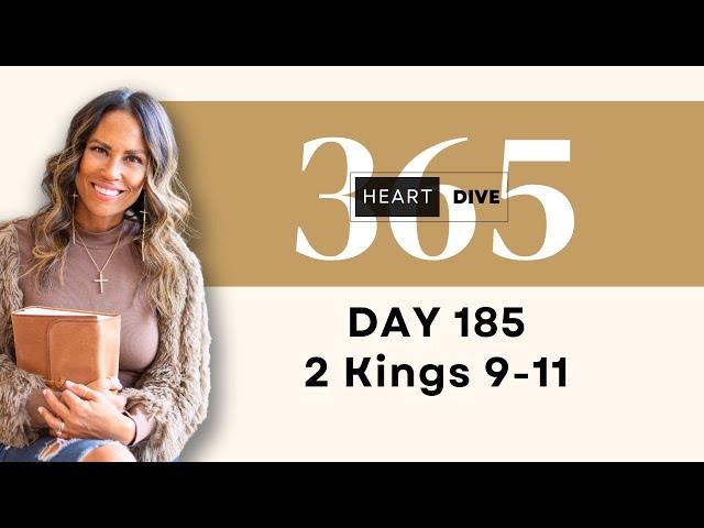 Day 185 2 Kings 9-11 | Daily One Year Bible Study | Audio Bible Reading with Commentary