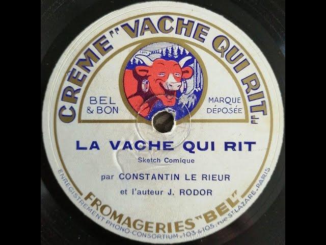 Constantin le rieur et Jean Rodor  " la vache qui rit  "1931