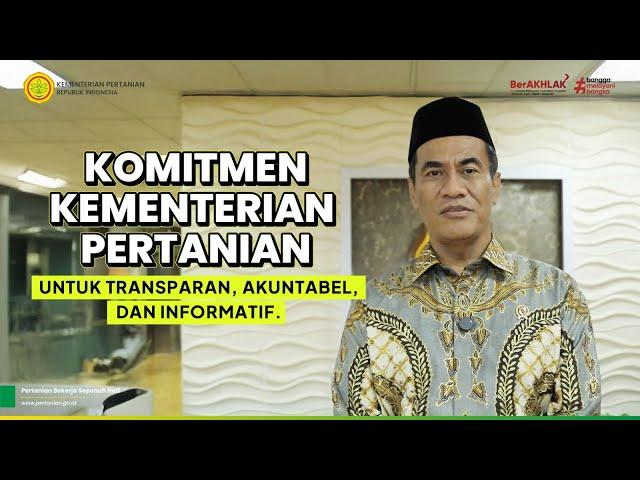 Komitmen Kementerian Pertanian untuk Transparan, Akuntabel, dan Informatif