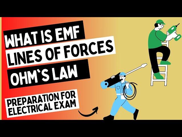 EMF, Line of Forces & Ohm's Law | Calculations