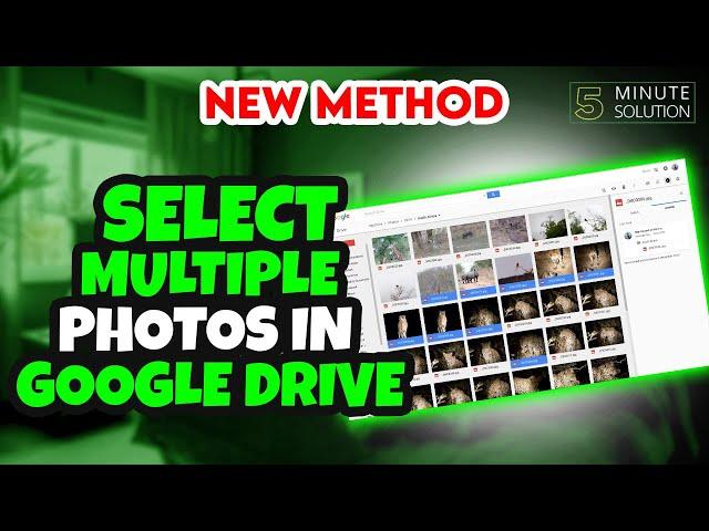 How to select multiple photos in Google Drive 2024