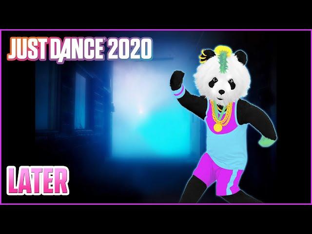 Just Dance 2020: Later by The Prince Karma | Fanmade Mashup