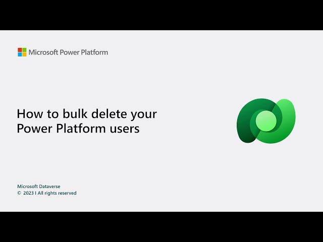 How to bulk delete your Power Platform users