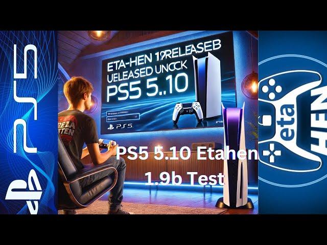 " ETA-HEN 1.9B Released! Unlock PS5 5.10 – Homebrew & More! "