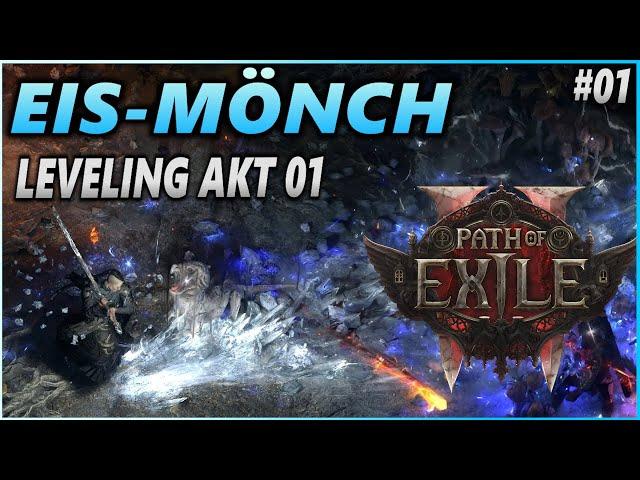 Die Reise mit dem Mönch durch Path of Exile 2 beginnt #01 - Leveling Akt 01