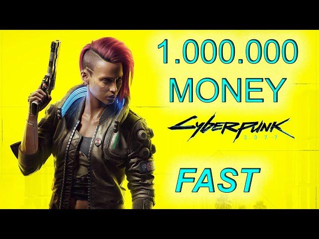 Cyberpunk 2077 1.000.000 Money Farm Infinite Money EASY and FAST