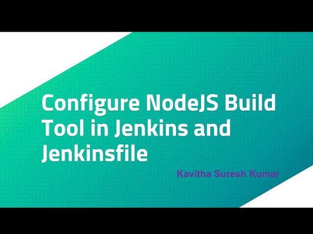 Configure NodeJS Build Tool in Jenkins andJenkinsfile