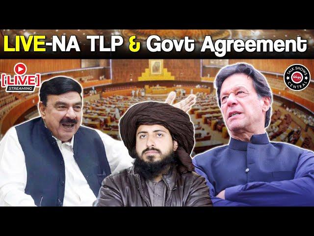 LIVE National Assembly Session 2021 | TLP And PTI Government Agreement